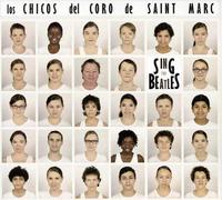 Les Petits Chanteurs de Saint-Marc - Sing The Beatles [Import]