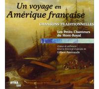 Les Petits Chanteurs du Mont-Royal - French Voyage to America