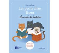 Les petits chats lisent - Manuel de lecture - Laetitia Ribes - Criterion - broché - Scolaire / Universitaire
