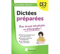 Les Petits Devoirs - Dictées préparées CE2