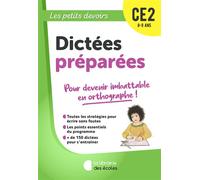 Les Petits Devoirs - Dictées préparées CE2 - Brigitte Guigui - Librairie Des Ecoles - broché - Scolaire / Universitaire
