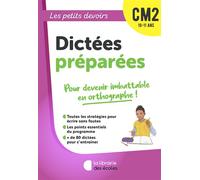 Les Petits Devoirs - Dictées préparées CM2 - Perrine Decker - Librairie Des Ecoles - broché - Scolaire / Universitaire