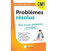 Les Petits Devoirs - Problèmes résolus CM1