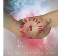 Les Petits Écoliers Un Rien C'est Tout