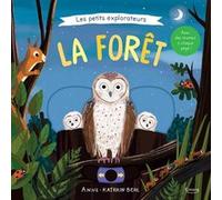 Les Petits explorateurs - La forêt Collectif (Auteur)