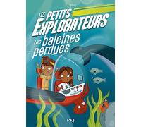 Les petits explorateurs - tome 01 : Les baleines perdues (01)