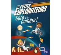 Les Petits Explorateurs - Tome 02 Gare à la comète ! - SJ King - Pocket Jeunesse - Poche - Roman cadet