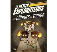 Les Petits Explorateurs - Tome 03 Les pilleurs de tombe SJ King (Auteur), Ellie O'Shea (Illustration), Noémie Saint-Gal (Traduction)