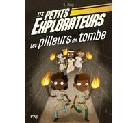 Les Petits Explorateurs - Tome 03 Les pilleurs de tombe - SJ King - Pocket Jeunesse - Poche - Roman cadet