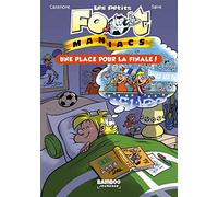 Les Petits Footmaniacs - Poche - tome 03: Une place pour la finale