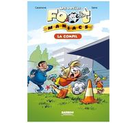 Les Petits Footmaniacs - Tome 1 À 3 - La Compil' : Le Coup Du Ballon - Mes Plus Beaux Gestes - Une Place Pour La Finale !