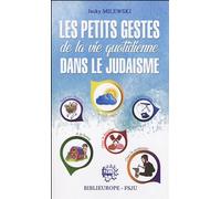 Les petits gestes de la vie quotidienne dans le judaisme - Jacky Milewski - Biblieurope - broché - Essai