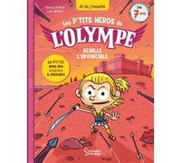 Les petits héros de l'Olympe - Achille l'invincible Je lis, j'enquête - Pascal Prévôt - Larousse - broché - Roman cadet