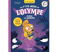 Les petits héros de l'Olympe – Athéna la guerrière – Je lis, j'enquête – Larousse