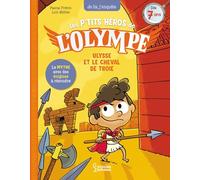 Les petits héros de l'Olympe - Ulysse et le cheval de Troie: Je lis, j'enquête