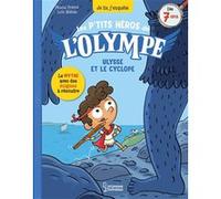 Les petits héros de l'Olympe - Ulysse et le cyclope Pascal Prévôt (Auteur), Loïc Méhée (Illustration)