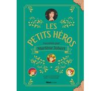Les Petits Héros Racontés Par Marlène Jobert