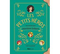 Les petits héros racontés par Marlène Jobert: Livre audio