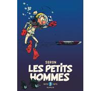Les Petits Hommes - L'intégrale - Tome 3 - 1973-1975 Intégrale Tome 3 1973-1975 - Seron - Dupuis - cartonné - Bande dessinée