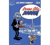 Les Petits Hommes, tome 34, Bonne fête, maman!