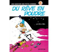 Les Petits Hommes, tome 8, Du rêve en poudre