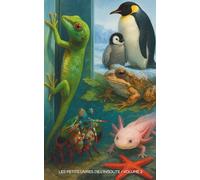 Les Petits Livres de l’Insolite / Volume 2: De la grenouille congelée à la crevette boxeuse, des curiosités incroyables pour éveiller votre culture générale