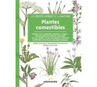 Les petits livres de la nature - Plantes comestibles