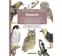 Les petits livres de la nature - Rapaces - Alessandro Staehli - La Salamandre - relié - Guide
