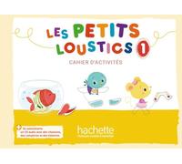 Les Petits Loustics 1. Cahier d'activités + CD Audio: Méthode de français
