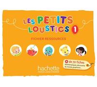 Les Petits Loustics 1 - Fichier ressources - Hugues Denisot - Hachette F.l.e. - broché - Méthode de langue