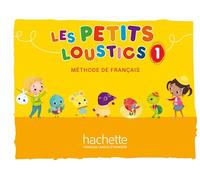 Les Petits Loustics 1 - Livre de l'élève - Hugues Denisot - Hachette F.l.e. - broché - Méthode de langue