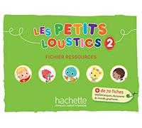 Les Petits Loustics 2 – Fichier ressources – Hachette Livre