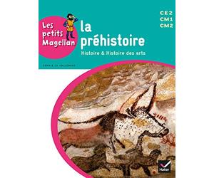 Les petits Magellan Cycle 3 éd. 2014 - La préhistoire - Manuel de l'élève