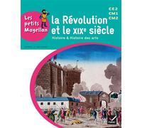 Les petits Magellan Cycle 3 éd. 2014 - La Révolution et le XIXe siècle - Manuel de l'élève - Sophie Le Callennec - Hatier - broché - Scolaire / Universitaire