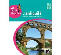 Les petits Magellan Cycle 3 – L'antiquité – Manuel de l'élève – éd. 2014