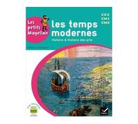 Les petits Magellan Cycle 3 éd. 2014 - Les temps modernes - Manuel de l'élève