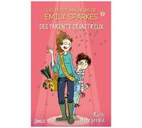 Les Petits Malheurs D'emily Sparkes - Tome 2 - Des Parents Désastreux