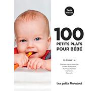 Les petits Marabout : 100 petits plats pour bébé