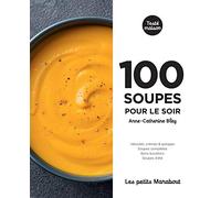 Les petits Marabout : 100 soupes pour le soir