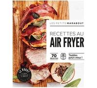 Marabout – Les petits Marabout – Robot Air Fryer – Livre de cuisine
