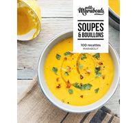 Les petits Marabout : Soupes & bouillons