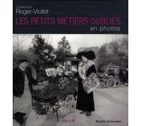 Les petits métiers oubliés en photos