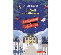Les Petits Meurtres du Tricot-Club T4 - Un Noël aux Mimosas Sylvie Baron (Auteur)