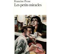 Francine Prose – Les Petits miracles – Poche – Gallimard