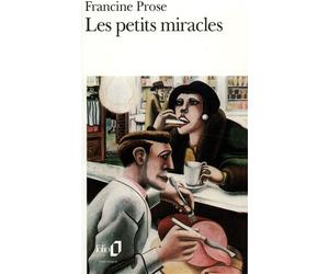 Les Petits miracles - Francine Prose - Gallimard - Poche - Livre