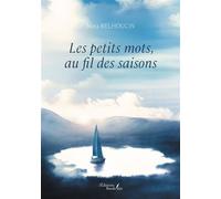 Les petits mots, au fil des saisons