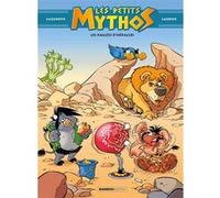 Les Petits Mythos - tome 07 Philippe Larbier (Dessinateur), Alexandre Amouriq (Coloriste), Christophe Cazenove (Auteur)