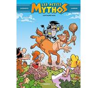 Les Petits Mythos - tome 08: Centaure parc