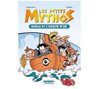 Les Petits Mythos - Tome 2 - Midas Et L'excité D'or