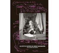Les Petits Papiers De Serge Gainsbourg